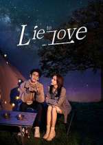 Watch Lie to Love 123movies
