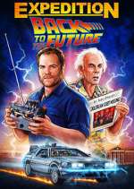 Watch Expedition: Back to the Future 123movies