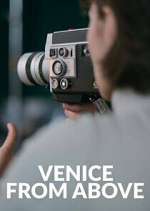 Watch Venice From Above 123movies