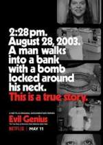 Watch Evil Genius: The True Story of America's Most Diabolical Bank Heist 123movies