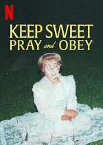 Watch Keep Sweet: Pray and Obey 123movies