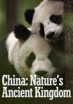 Watch China: Nature's Ancient Kingdom 123movies