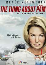 Watch The Thing About Pam 123movies