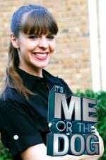 Watch It's Me or the Dog 123movies