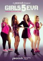Watch Girls5eva 123movies