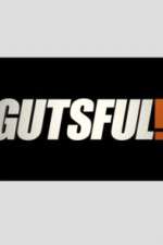 Watch Gutsful! 123movies