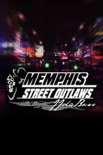 Watch Street Outlaws: Memphis 123movies