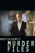 Watch Martin Kemp's Murder Files 123movies