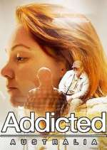 Watch Addicted Australia 123movies