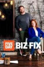 Watch Five Day Biz Fix 123movies