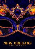 Watch New Orleans: Soul Of A City 123movies