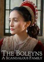 Watch The Boleyns: A Scandalous Family 123movies