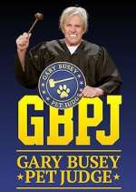 Watch Gary Busey: Pet Judge 123movies
