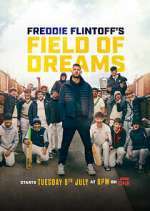 Watch Freddie Flintoff's Field of Dreams 123movies