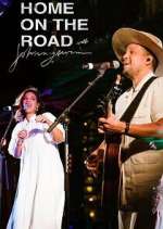Watch Home on the Road with Johnnyswim 123movies