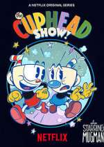 Watch The Cuphead Show! 123movies