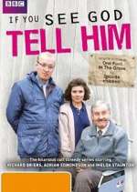 Watch If You See God, Tell Him 123movies