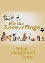 Watch Paul O'Grady For the Love of Dogs: What Happened Next 123movies
