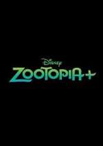 Watch Zootopia+ 123movies