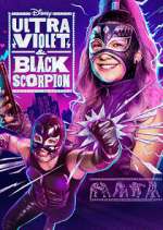 Watch Ultra Violet & Black Scorpion 123movies