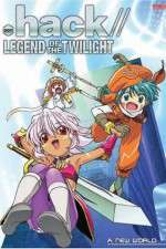 Watch .hack//Legend of the Twilight 123movies