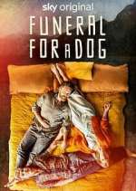 Watch Funeral for a Dog 123movies