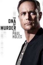 Watch The DNA of Murder with Paul Holes 123movies