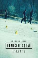 Watch The First 48 Presents: Homicide Squad Atlanta 123movies