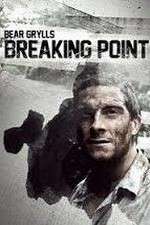 Watch Bear Grylls: Breaking Point 123movies