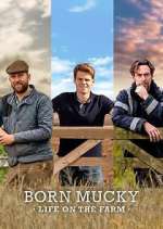 Watch Born Mucky: Life on the Farm 123movies