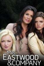 Watch Mrs Eastwood & Company 123movies
