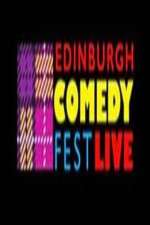 Watch Edinburgh Comedy Fest Live 123movies