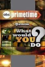 Watch Primetime: What Would You Do? 123movies