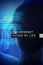 Watch The Internet Ruined My Life 123movies