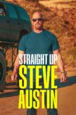 Watch Straight Up Steve Austin 123movies