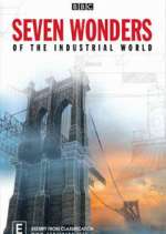 Watch Seven Wonders of the Industrial World 123movies