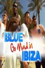 Watch Blue Go Mad in Ibiza 123movies