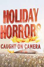 Watch Holiday Horrors: Caught on Camera 123movies