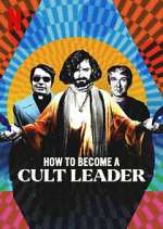 Watch How to Become a Cult Leader 123movies