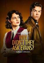 Watch Why Didn't They Ask Evans? 123movies