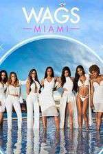 Watch WAGS: Miami 123movies
