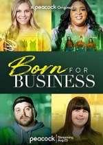 Watch Born for Business 123movies