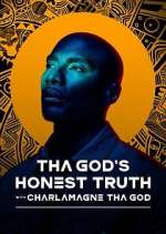 Watch Tha God's Honest Truth with Lenard â€˜Charlamagne' McKelvey 123movies