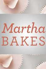 Watch Martha Bakes 123movies