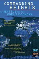 Watch Commanding Heights The Battle for the World Economy 123movies