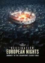 Watch Destination: European Nights 123movies