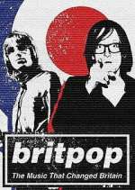 Watch Britpop: The Music That Changed Britain 123movies