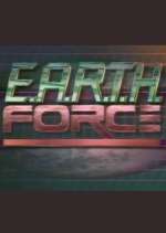 Watch E.A.R.T.H. Force 123movies