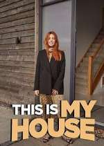 Watch This is MY House 123movies