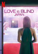 Watch Love is Blind: Japan 123movies